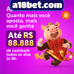 a18bet.com Indique amigos para receber um bônus